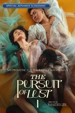 s7Movie - The Pursuit of Lust