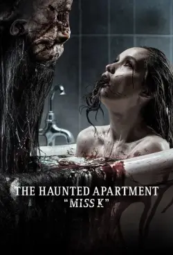 s7Movie - The Haunted Apartment Miss K